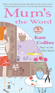 Mum's the Word (Flower Shop Mysteries, No. 1)